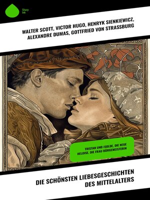 cover image of Die schönsten Liebesgeschichten des Mittelalters